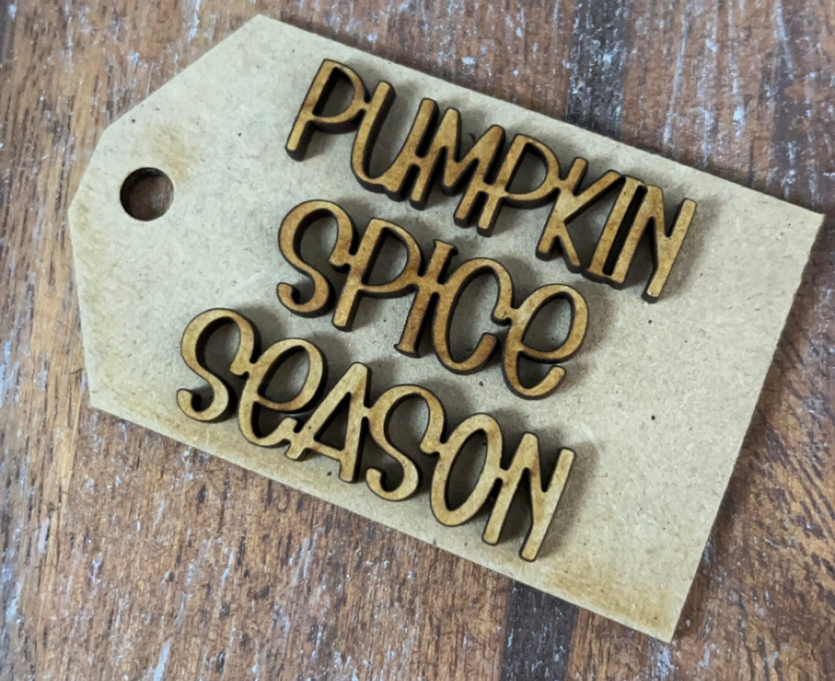 Pumpkin Spice Season Tag embellishment -DIY Craft Kit