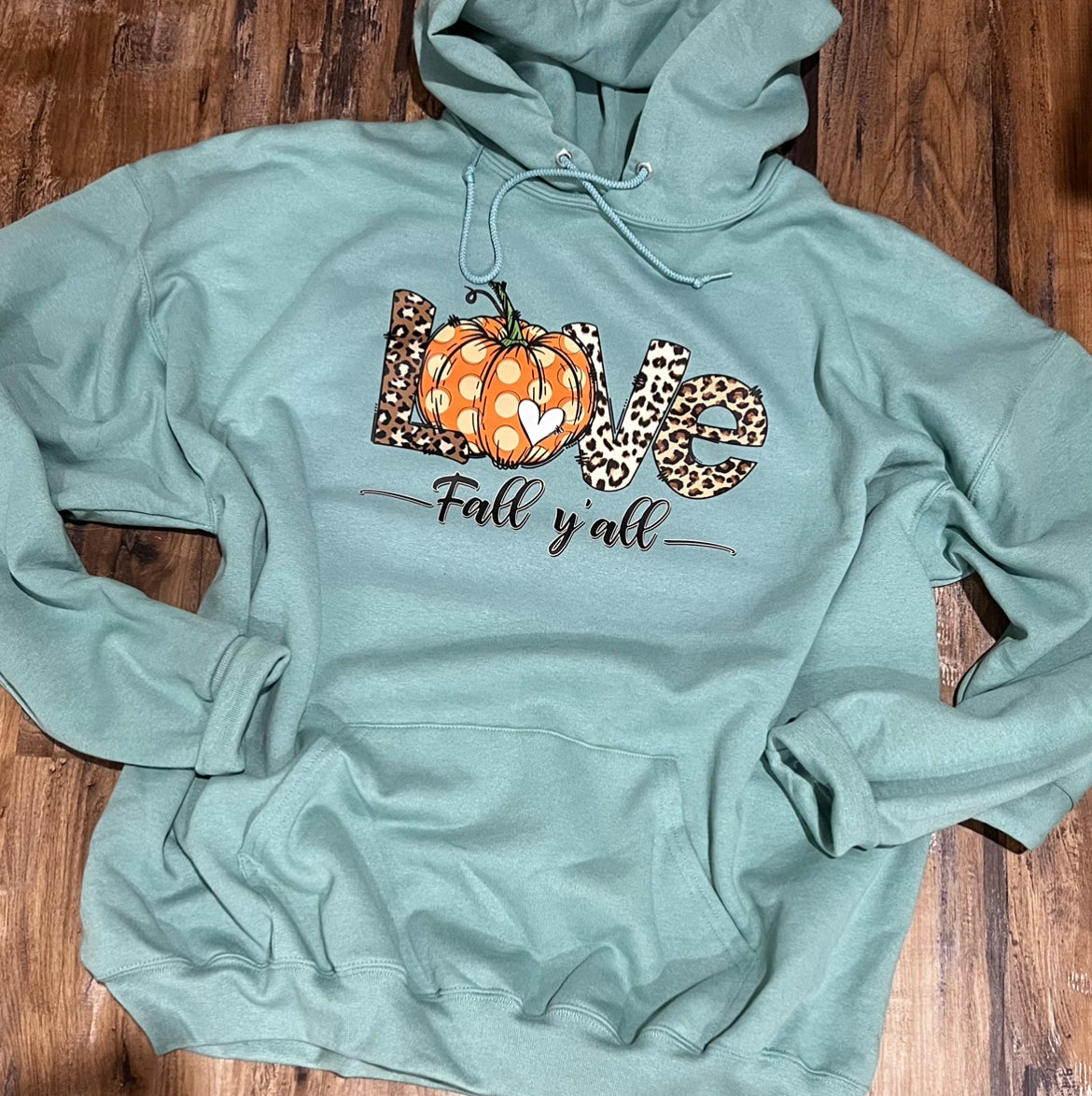 LOVE fall y’all Hoodie