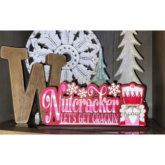 Let’s get Crackin’ Nutcracker shelf sitter