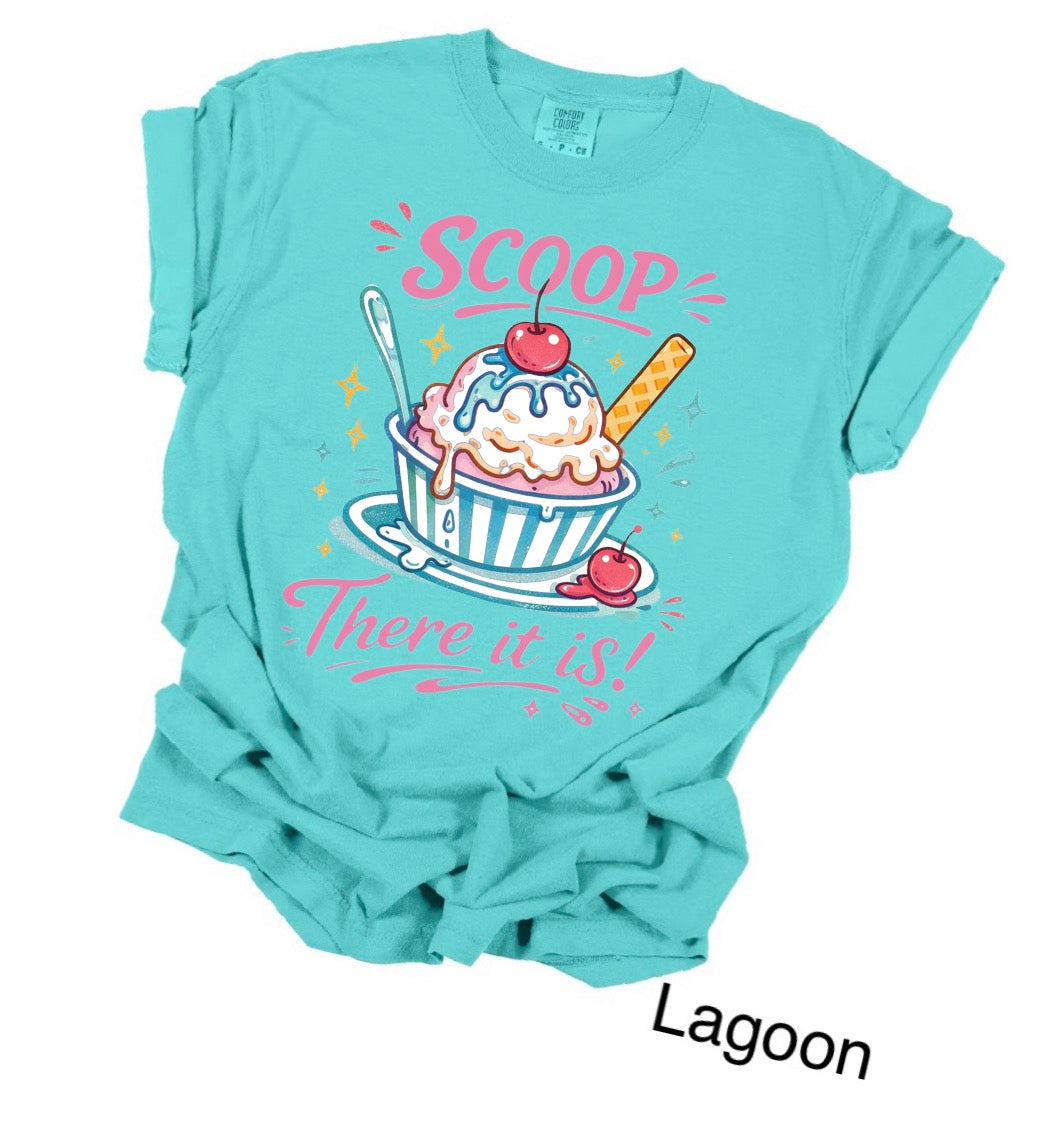 SCOOP there it is - tee