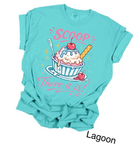 SCOOP there it is - tee
