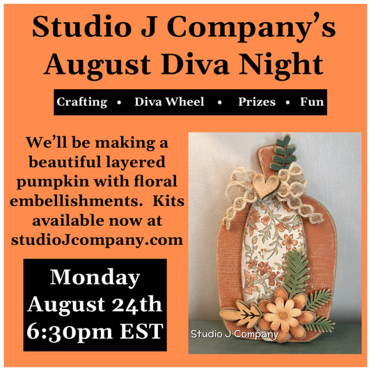 August 24th Diva Night- Layered Pumpkin with Floral Embellishments- DIY Laser Cut Shelf Sitter