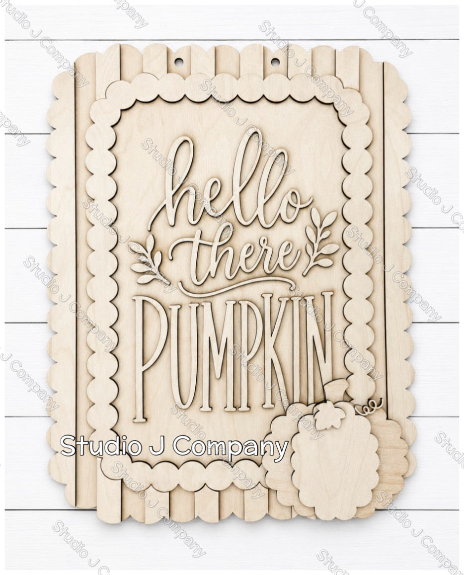 Rectangular Layered Fall Sign- hello there Pumpkin - available in 2 sizes